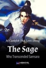 The Sage Who Transcended Samsara