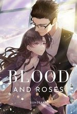 The Story of Blood and Roses